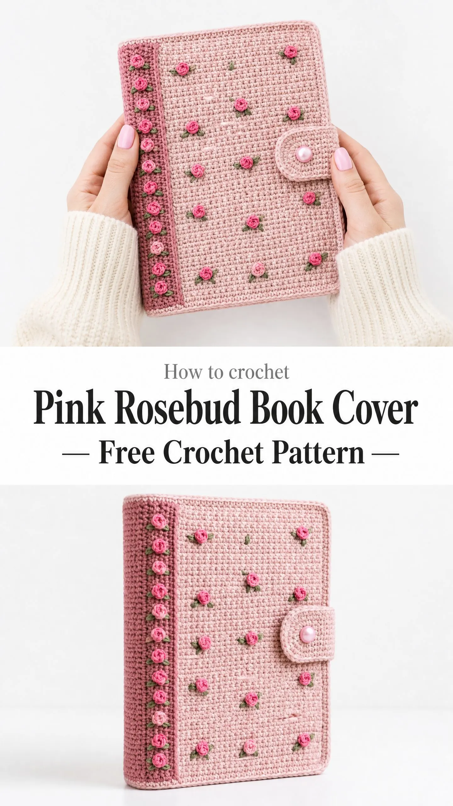 Pink Rosebud Book Cover Free Crochet Pattern