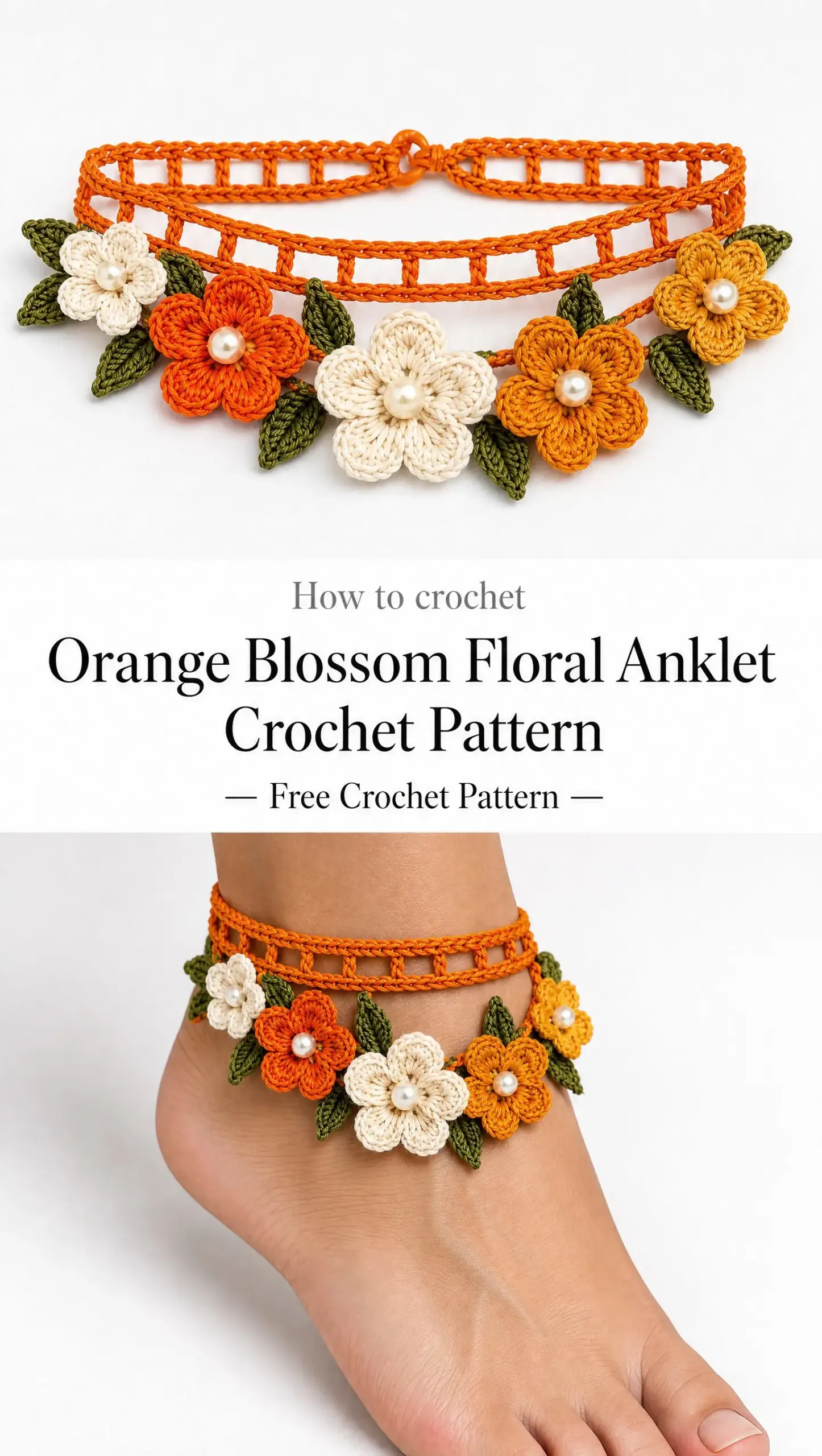 Orange Blossom Floral Anklet Crochet Pattern
