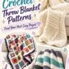 11 free crochet throw blanket patterns: basketweave, granny squares and striped throws